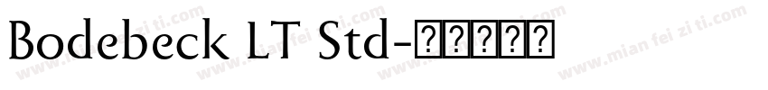 Bodebeck LT Std字体转换
